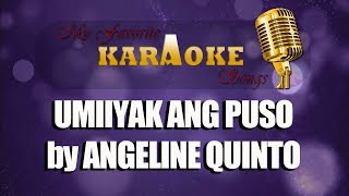 UMIIYAK ANG PUSO by ANGELINE QUINTO [upl. by Isabella707]