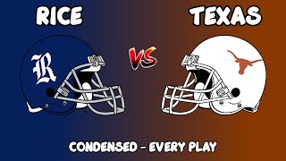 Texas vs Rice  Condensed Every Play [upl. by Abihsot]