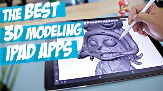 The Best iPad Apps for 3D Modeling  3D Printing [upl. by Glenine]