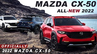 AllNew 2022 Mazda CX50  Officially Exterior amp Interior [upl. by Aneehsat]