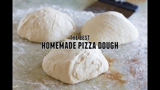 The Best Homemade Pizza Dough [upl. by Elexa]