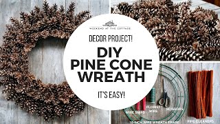 DIY PINE CONE WREATH  Holiday Decor Special [upl. by Golanka]